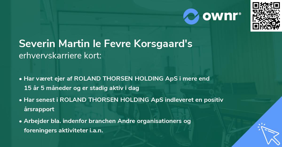Severin Martin le Fevre Korsgaard's erhvervskarriere kort