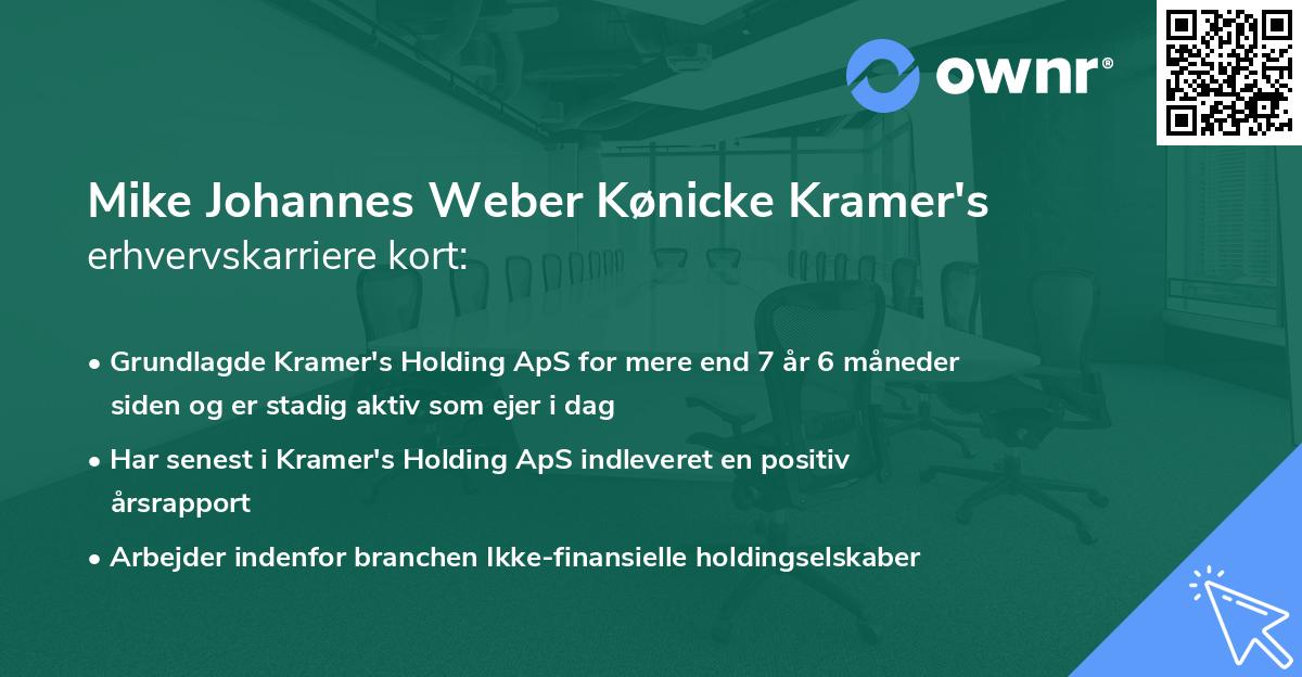 Mike Johannes Weber Kønicke Kramer's erhvervskarriere kort