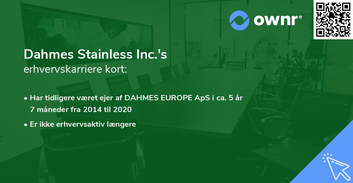Dahmes Stainless Inc.'s erhvervskarriere kort