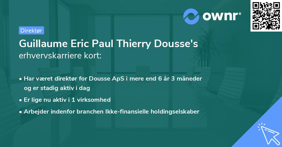 Guillaume Eric Paul Thierry Dousse's erhvervskarriere kort