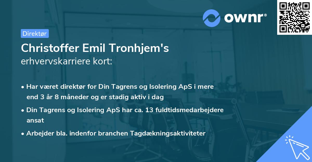 Christoffer Emil Tronhjem's erhvervskarriere kort