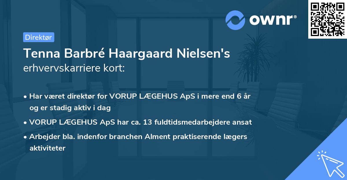 Tenna Barbré Haargaard Nielsen's erhvervskarriere kort