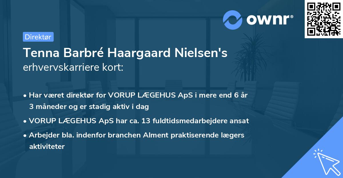 Tenna Barbré Haargaard Nielsen's erhvervskarriere kort