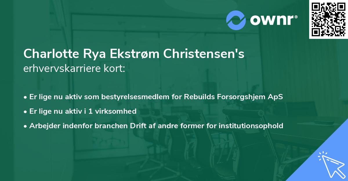 Charlotte Rya Ekstrøm Christensen's erhvervskarriere kort