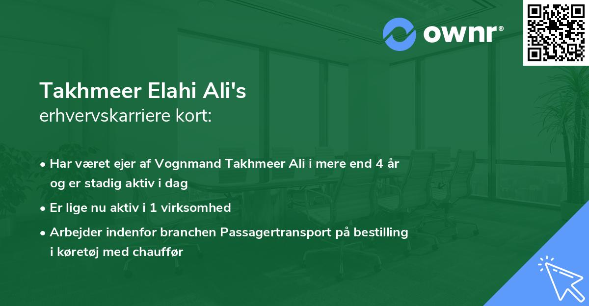 Takhmeer Elahi Ali's erhvervskarriere kort