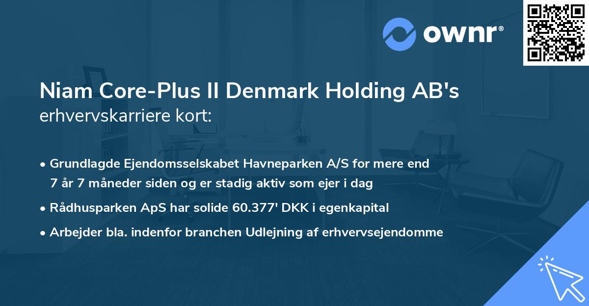 Niam Core-Plus II Denmark Holding AB's erhvervskarriere kort