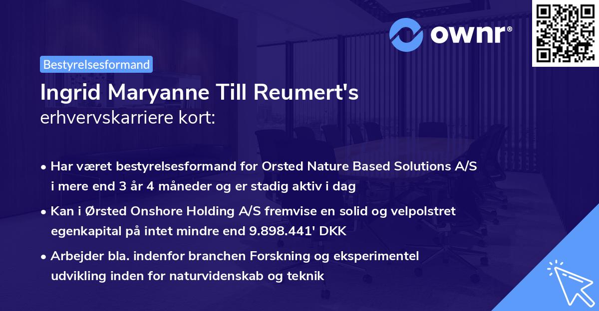 Ingrid Maryanne Till Reumert's erhvervskarriere kort