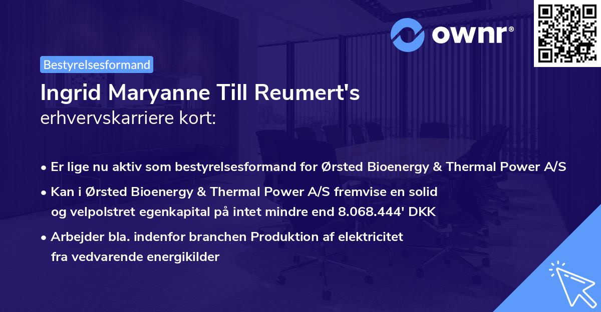 Ingrid Maryanne Till Reumert's erhvervskarriere kort