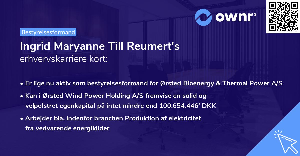 Ingrid Maryanne Till Reumert's erhvervskarriere kort