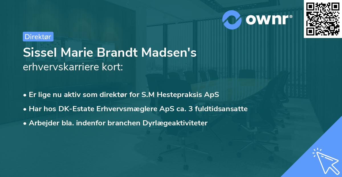 Sissel Marie Brandt Madsen's erhvervskarriere kort