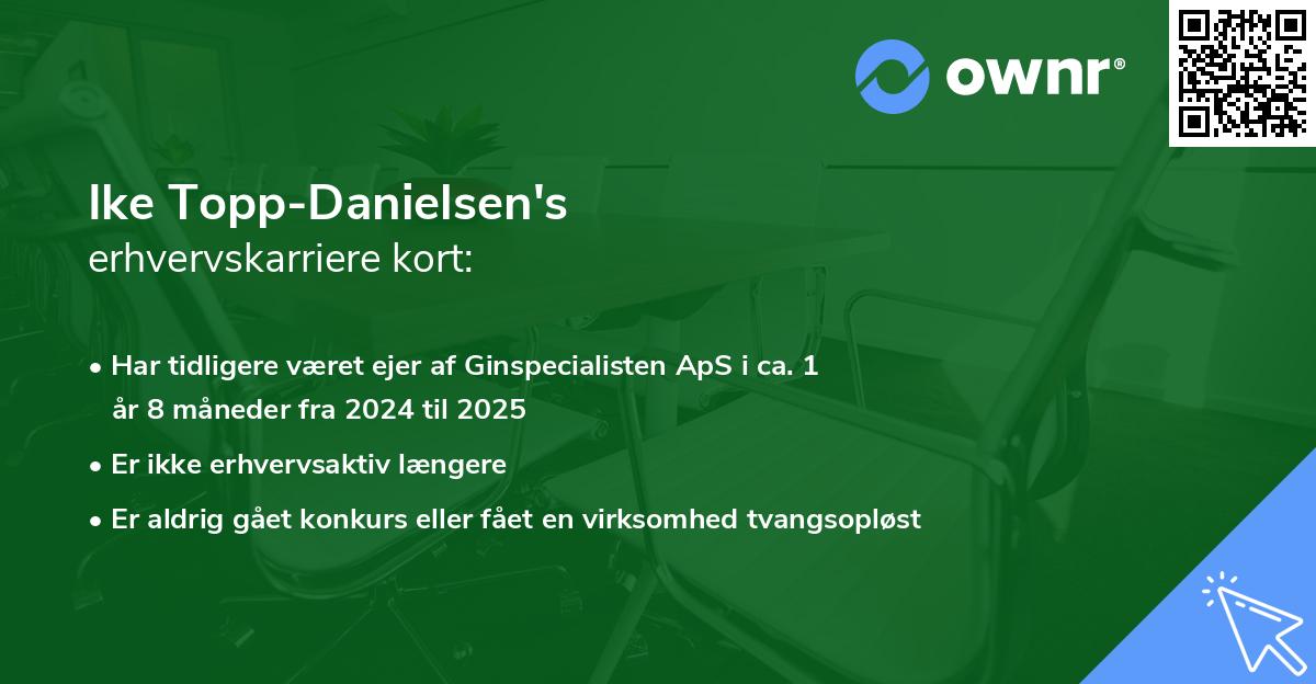 Ike Topp-Danielsen's erhvervskarriere kort