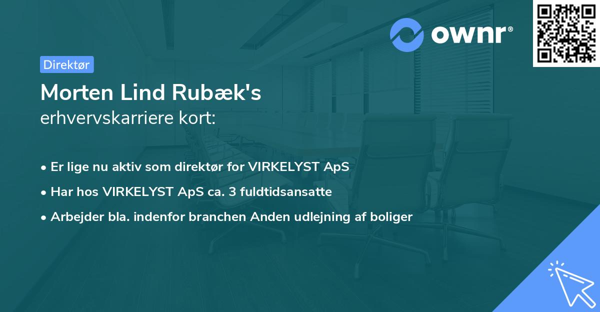 Morten Lind Rubæk's erhvervskarriere kort