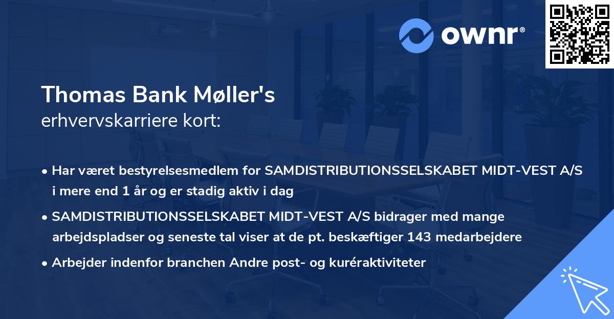 Thomas Bank Møller's erhvervskarriere kort