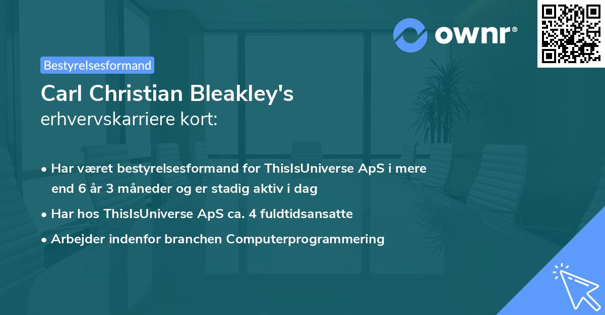 Carl Christian Bleakley's erhvervskarriere kort