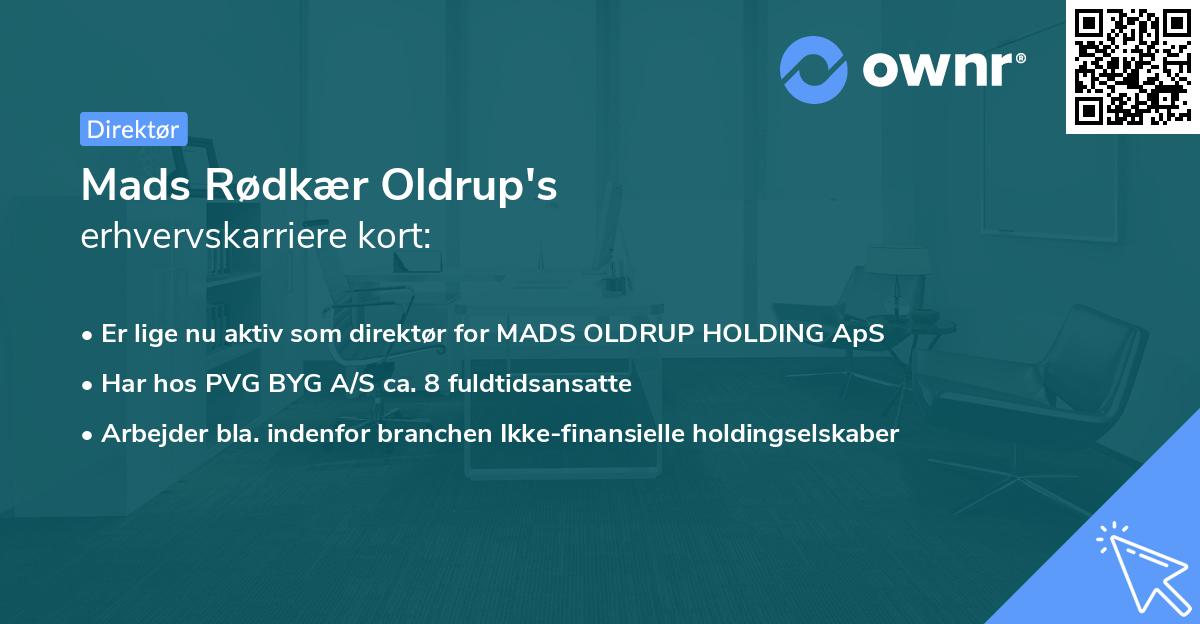 Mads Rødkær Oldrup's erhvervskarriere kort