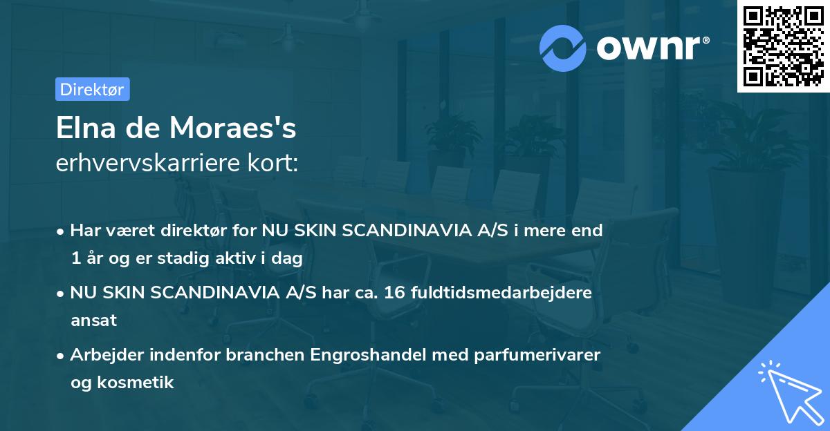 Elna de Moraes's erhvervskarriere kort