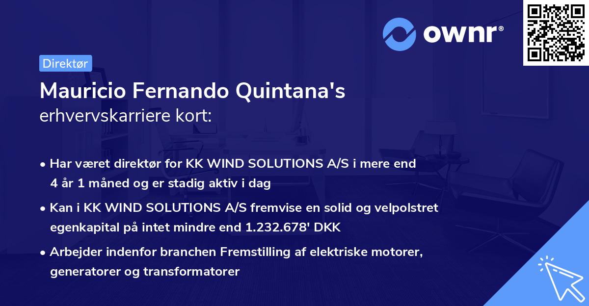 Mauricio Fernando Quintana's erhvervskarriere kort