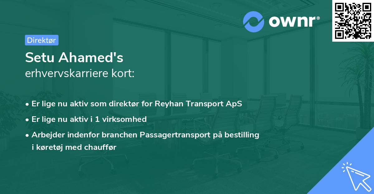 Setu Ahamed's erhvervskarriere kort