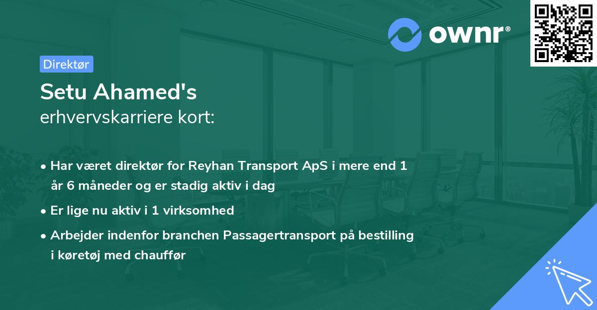 Setu Ahamed's erhvervskarriere kort