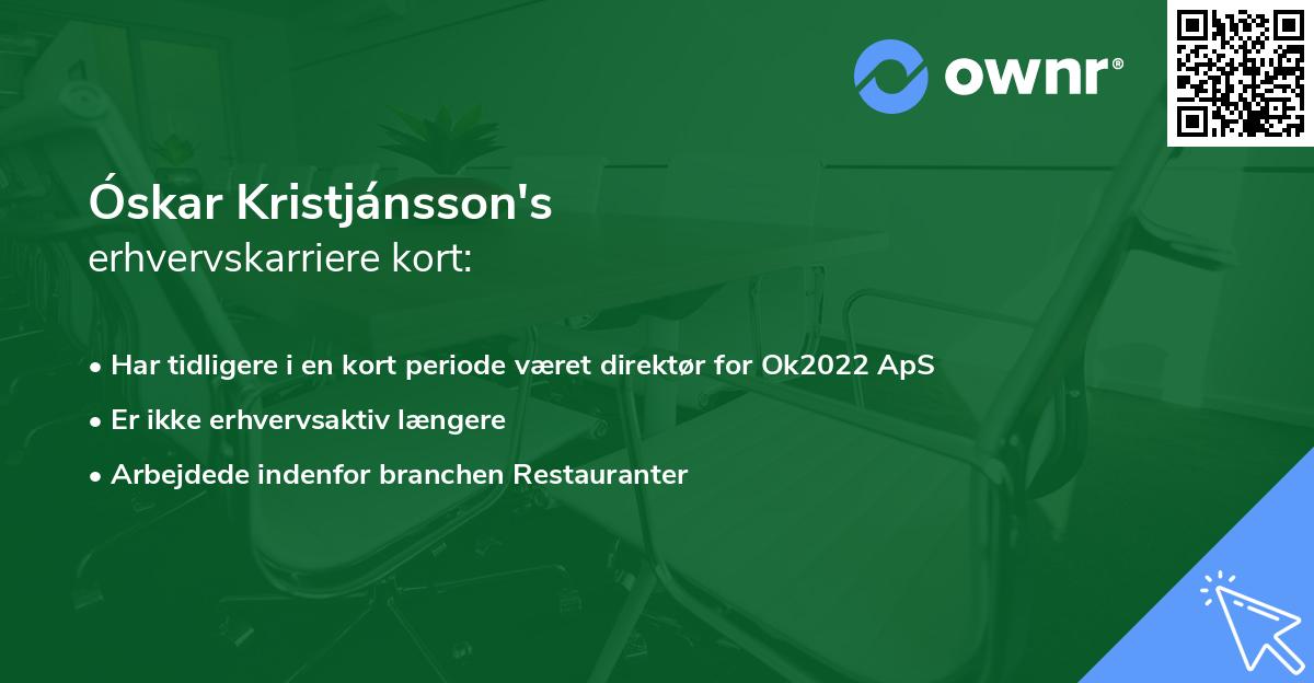 Óskar Kristjánsson's erhvervskarriere kort