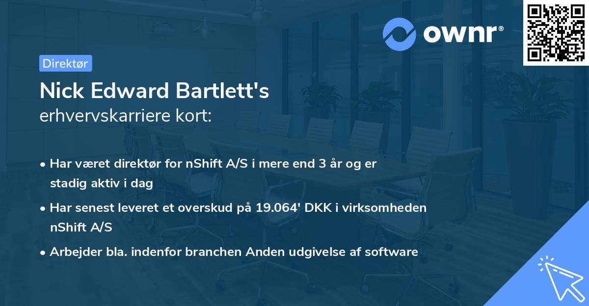 Nick Edward Bartlett's erhvervskarriere kort