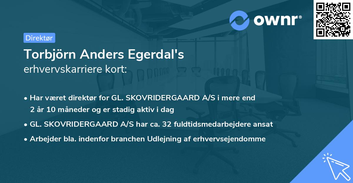 Torbjörn Anders Egerdal's erhvervskarriere kort