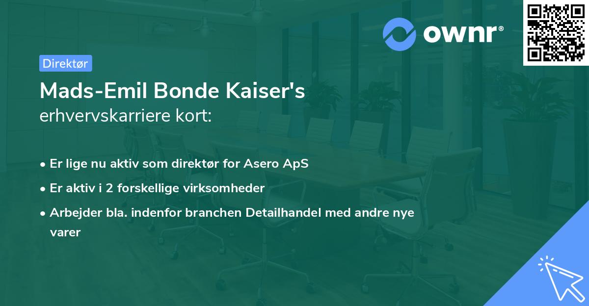Mads-Emil Bonde Kaiser's erhvervskarriere kort