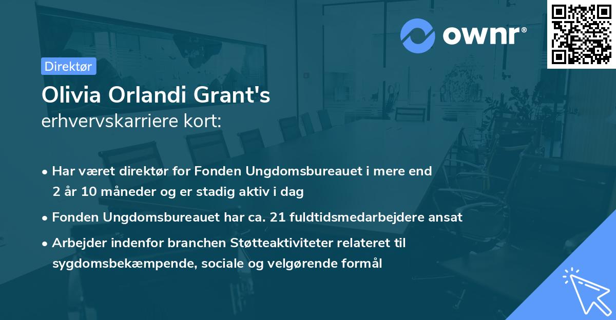 Olivia Orlandi Grant's erhvervskarriere kort