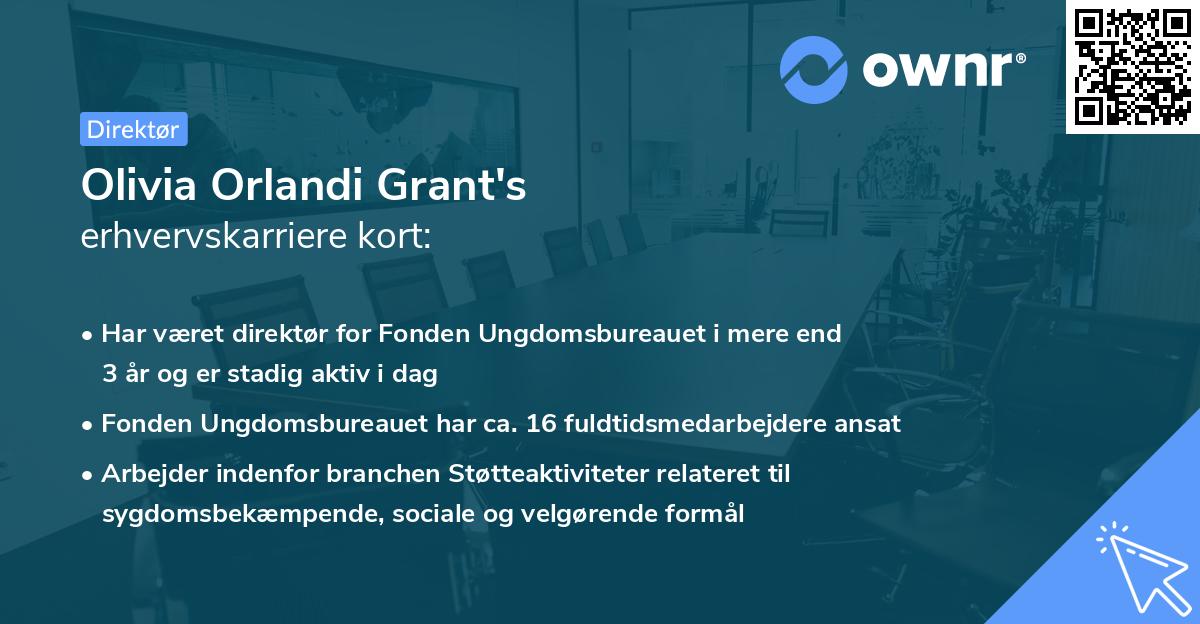 Olivia Orlandi Grant's erhvervskarriere kort
