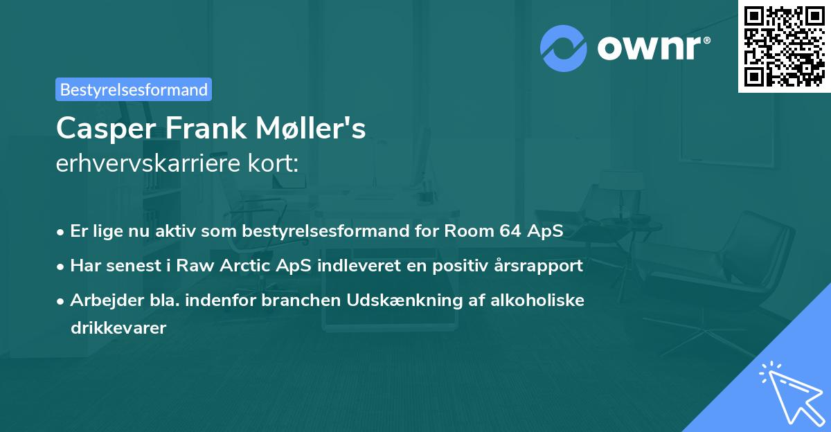 Casper Frank Møller's erhvervskarriere kort