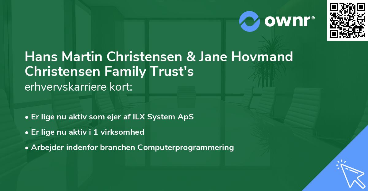 Hans Martin Christensen & Jane Hovmand Christensen Family Trust's erhvervskarriere kort