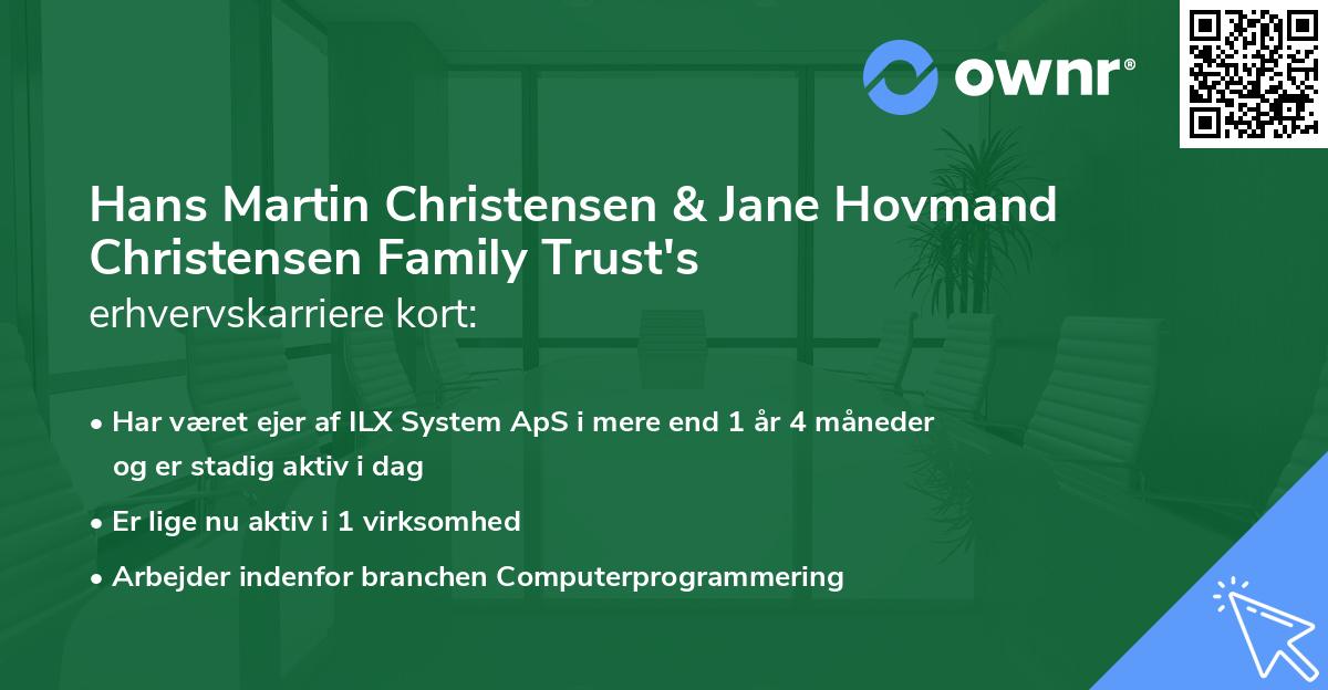 Hans Martin Christensen & Jane Hovmand Christensen Family Trust's erhvervskarriere kort