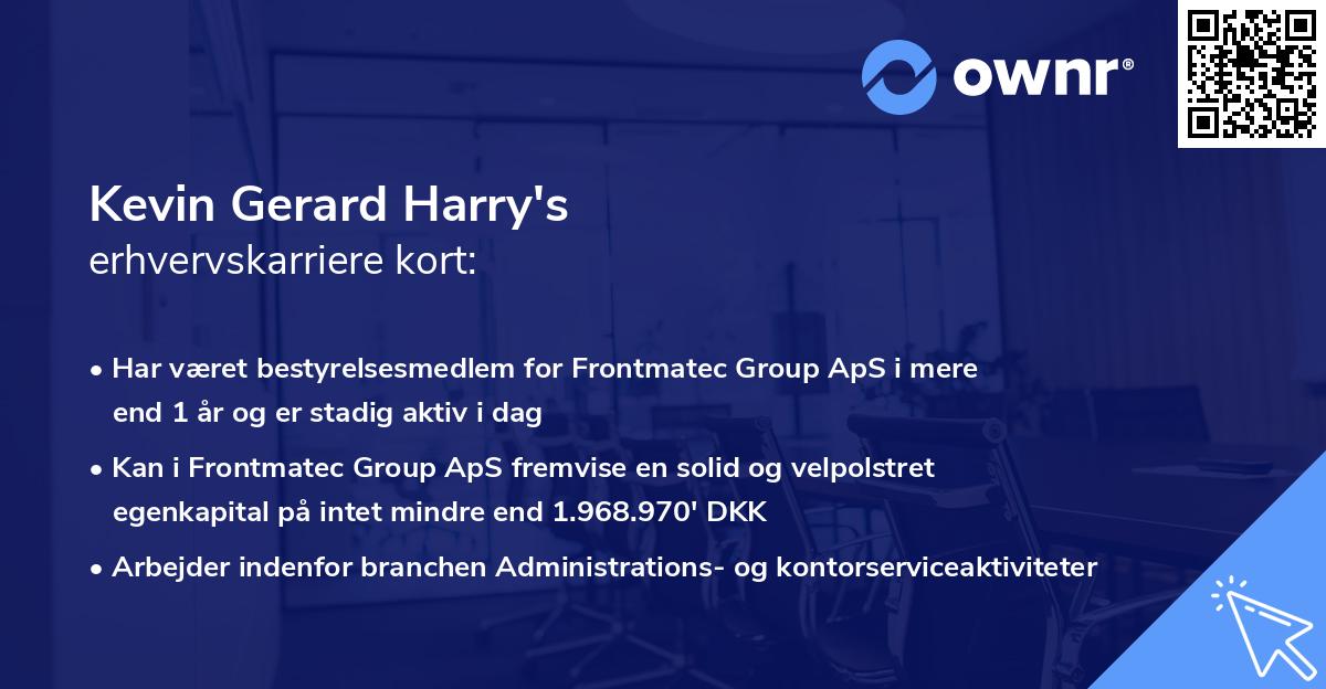 Kevin Gerard Harry's erhvervskarriere kort