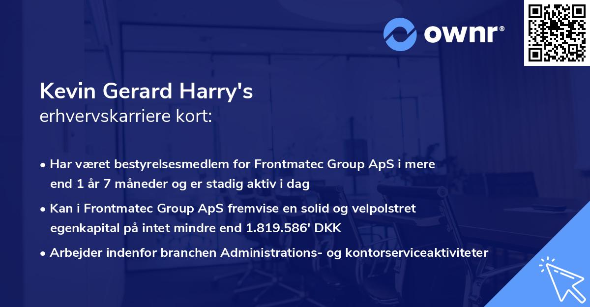 Kevin Gerard Harry's erhvervskarriere kort