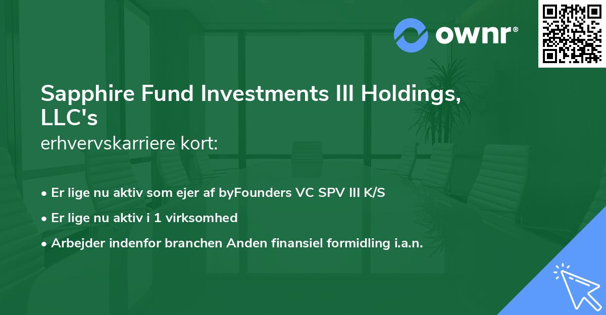 Sapphire Fund Investments III Holdings, LLC's erhvervskarriere kort