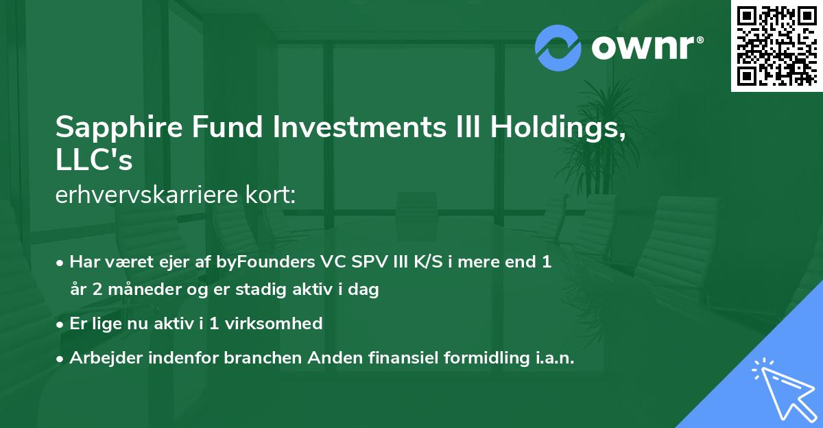 Sapphire Fund Investments III Holdings, LLC's erhvervskarriere kort