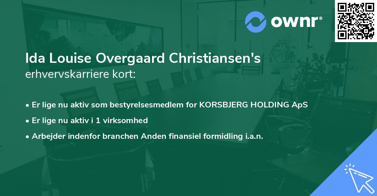 Ida Louise Overgaard Christiansen's erhvervskarriere kort