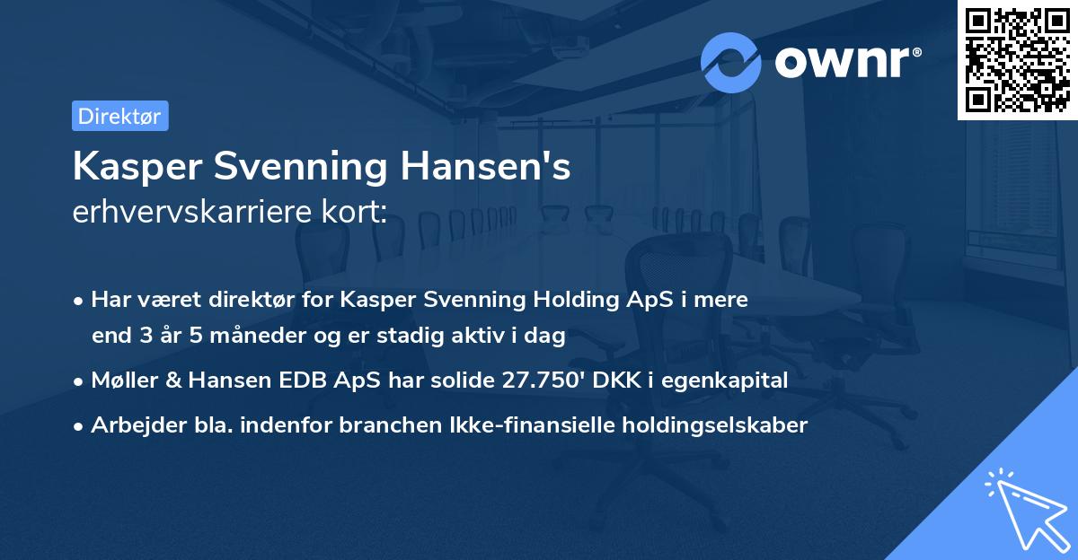 Kasper Svenning Hansen's erhvervskarriere kort