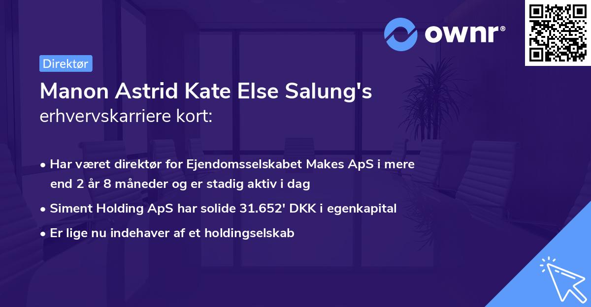 Manon Astrid Kate Else Salung's erhvervskarriere kort