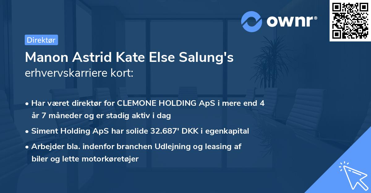 Manon Astrid Kate Else Salung's erhvervskarriere kort