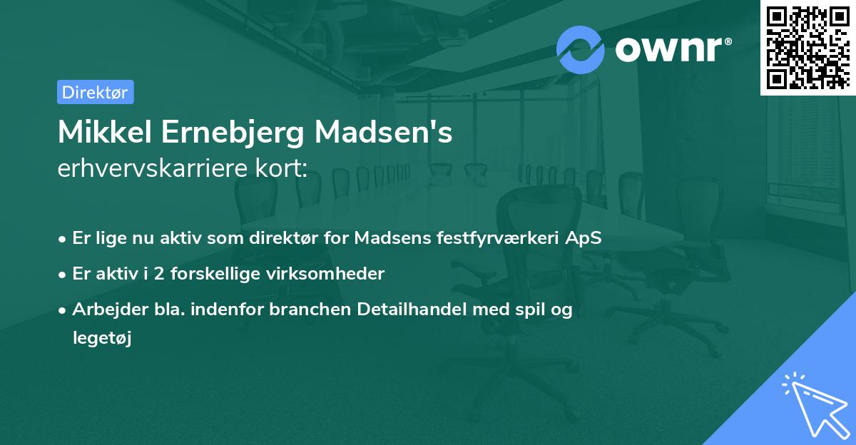 Mikkel Ernebjerg Madsen's erhvervskarriere kort