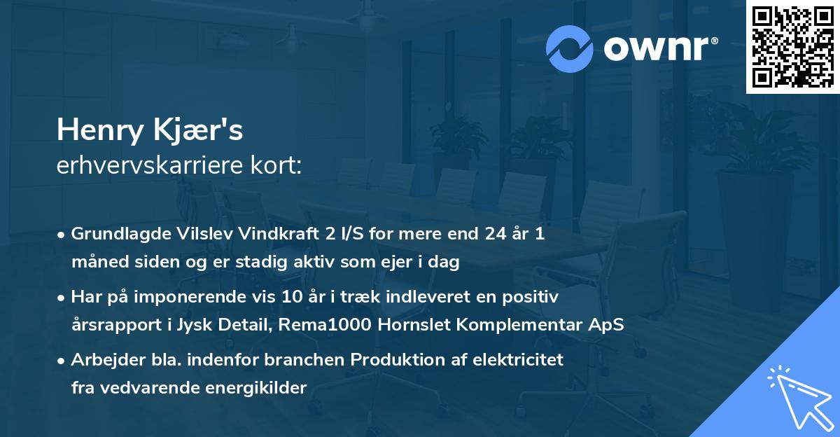 Henry Kjær's erhvervskarriere kort