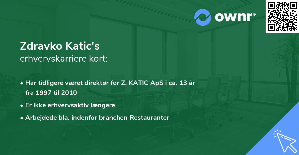 Zdravko Katic's erhvervskarriere kort