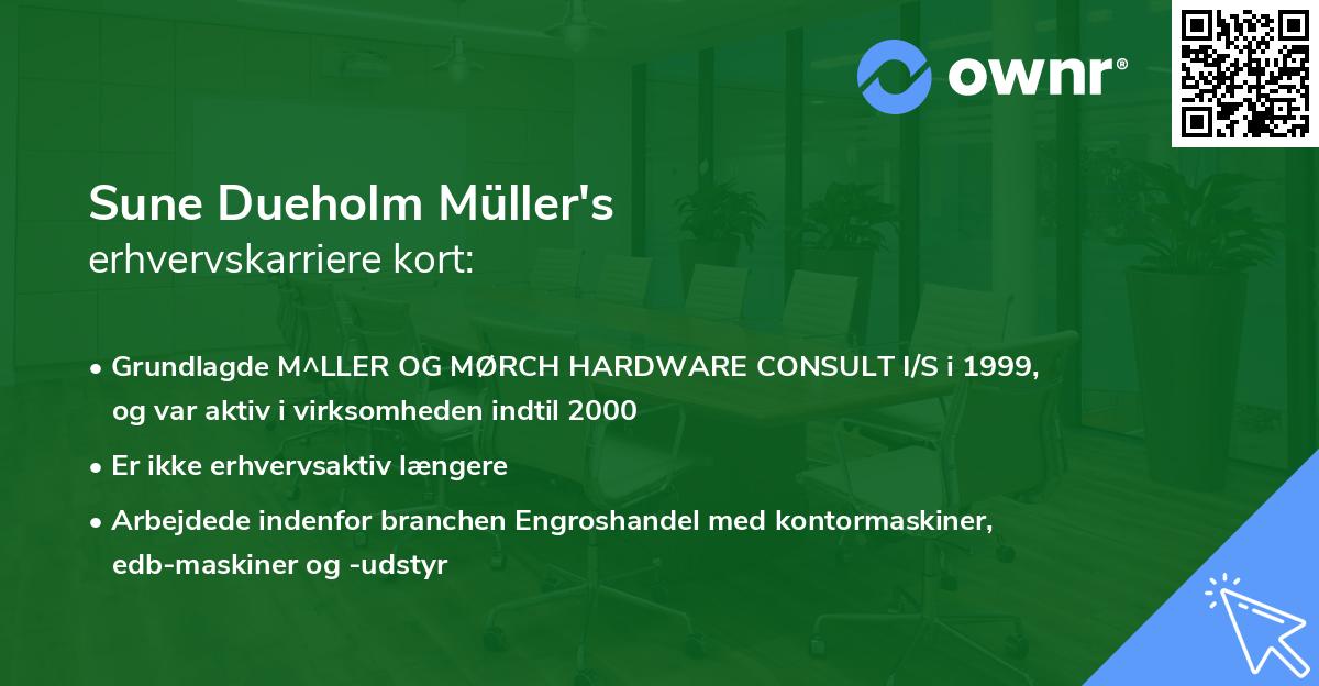 Sune Dueholm Müller's erhvervskarriere kort
