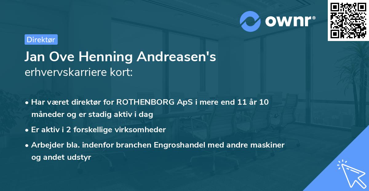 Jan Ove Henning Andreasen's erhvervskarriere kort
