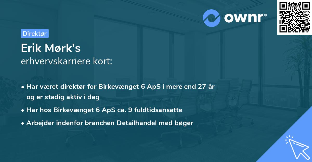 Erik Mørk's erhvervskarriere kort