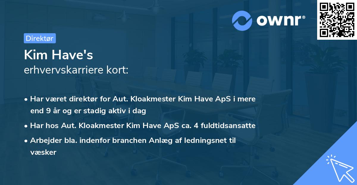 Kim Have's erhvervskarriere kort