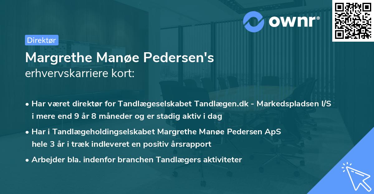 Margrethe Manøe Pedersen's erhvervskarriere kort