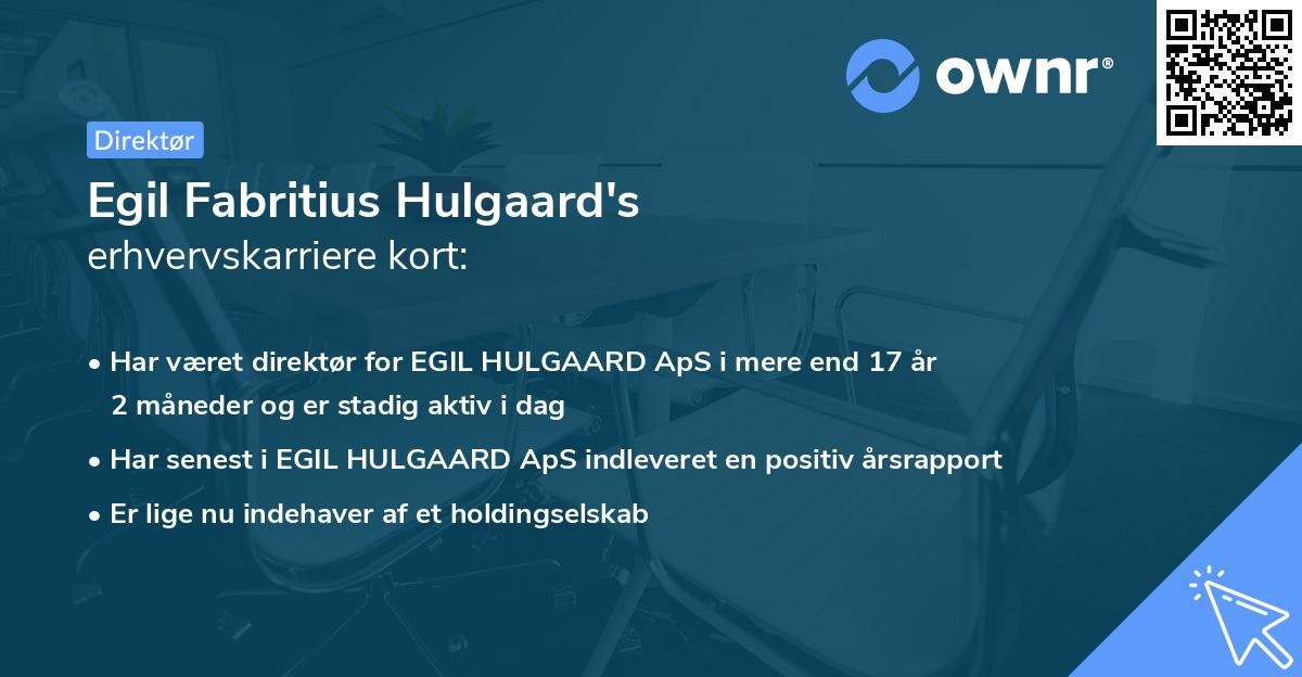 Egil Fabritius Hulgaard's erhvervskarriere kort