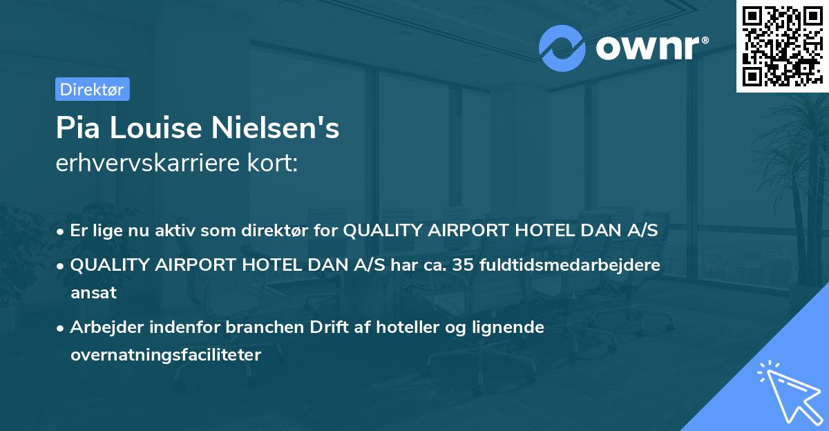 Pia Louise Nielsen's erhvervskarriere kort